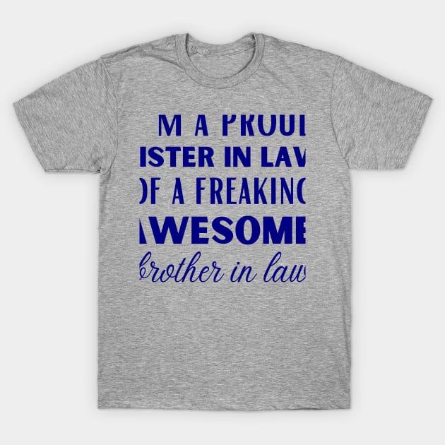 Funny brother in law and World's best  sister in law shirts T-Shirt by Maroon55